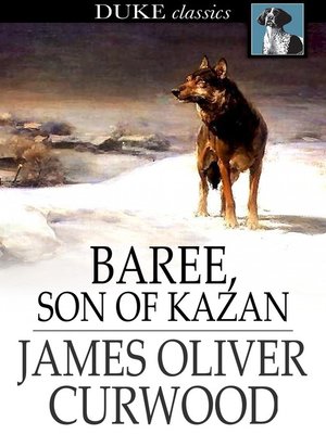 Baree, Son of Kazan - ebook